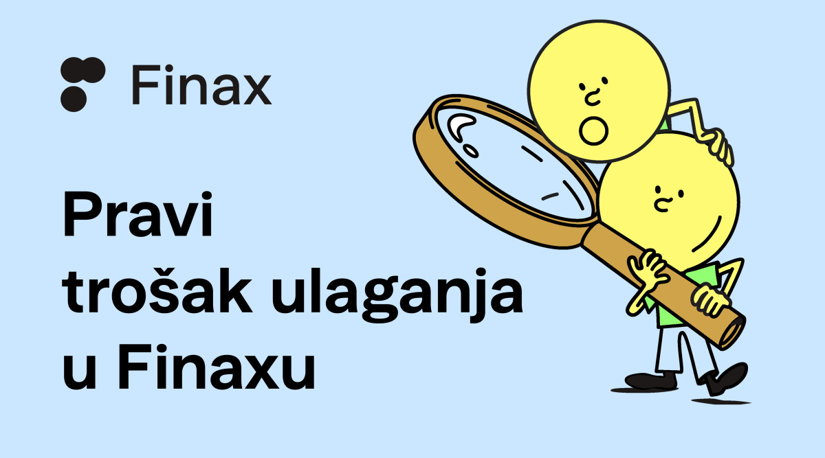 Stvarna naknada Finaxa: koliko klijenti zaista plaćaju | Finax.eu