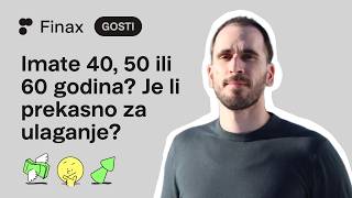 Mislite da ste zakasnili s ulaganjem? Razmislite još jednom.
