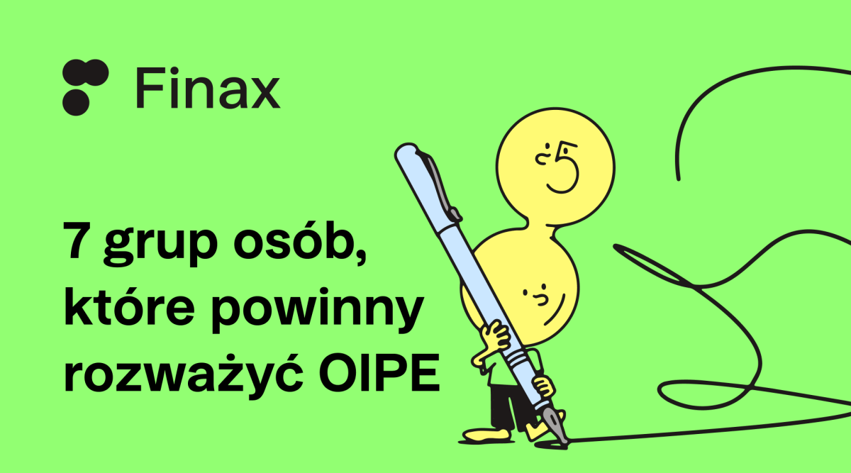 Dla kogo jest OIPE? | Finax.eu