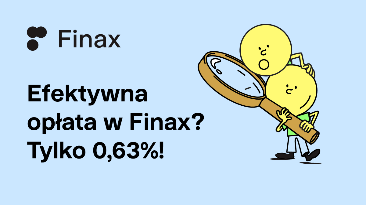 Efektywna opłata Finax: ile naprawdę płacą klienci | Finax.eu