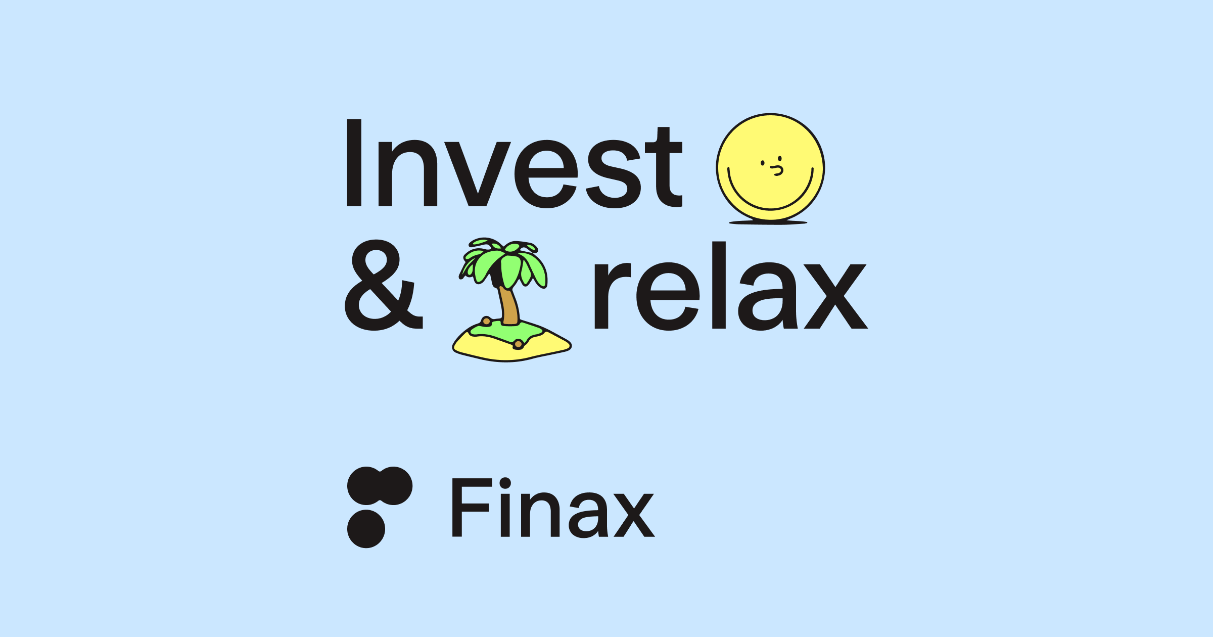 Invest and relax | Finax.eu